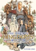 Kniha: The Twelve Kingdoms Book 3 (Fuyumi Ono). Seven Seas, 2025 Kniha: The Twelve Kingdoms Book 3 (Fuyumi Ono). Seven Seas, 2025