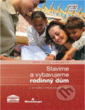 Kniha: Stavíme a vybavujeme rodinný dům (Petr Velfel). Paradise studio, 2006 Kniha: Stavíme a vybavujeme rodinný dům (Petr Velfel). Paradise studio, 2006