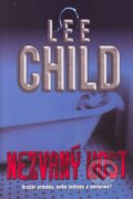 Kniha: Nezvaný host (Lee Child), 2007 Kniha: Nezvaný host (Lee Child), 2007