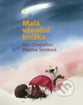 Kniha: Malá vánoční knížka (Petr Chudožilov). Kalich, 2025 Kniha: Malá vánoční knížka (Petr Chudožilov). Kalich, 2025