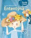 Kniha: Ententýna (Ivona Březinová). Albatros CZ, 2025 Kniha: Ententýna (Ivona Březinová). Albatros CZ, 2025