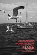 Kniha: Fjaka (Aleksandra Wojtaszek). Dokořán, 2025 Kniha: Fjaka (Aleksandra Wojtaszek). Dokořán, 2025