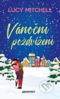 Kniha: Vánoční pozdvižení (Lucy Mitchell). Baronet, 2025 Kniha: Vánoční pozdvižení (Lucy Mitchell). Baronet, 2025