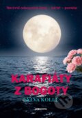 Kniha: Karafiáty z Bogoty (Sylva Kolle). Pointa, 2025 Kniha: Karafiáty z Bogoty (Sylva Kolle). Pointa, 2025