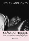 Kniha: S láskou, Freddie (Lesley-Ann Jones). CPRESS, 2025 Kniha: S láskou, Freddie (Lesley-Ann Jones). CPRESS, 2025