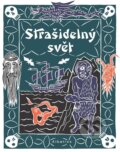 Kniha: Strašidelný svět (Irena Tatíčková a Jan Kafka). Albatros CZ, 2025 Kniha: Strašidelný svět (Irena Tatíčková a Jan Kafka). Albatros CZ, 2025