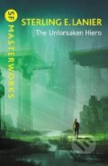 Kniha: Unforsaken Hiero (E. Sterling Lanier). , 2024 Kniha: Unforsaken Hiero (E. Sterling Lanier). , 2024