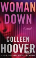 Kniha: Woman Down (Colleen Hoover). Amazon Publishing, 2026 Kniha: Woman Down (Colleen Hoover). Amazon Publishing, 2026