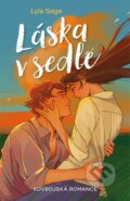 Kniha: Láska v sedle (Lyla Sage). Mystery Press, 2025 Kniha: Láska v sedle (Lyla Sage). Mystery Press, 2025