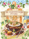 Mé nejoblíbenější recepty (Ehbook). Ehbook, 2025 Mé nejoblíbenější recepty (Ehbook). Ehbook, 2025