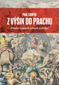 Kniha: Z výšin do prachu (Paul Cooper). N Press, 2025 Kniha: Z výšin do prachu (Paul Cooper). N Press, 2025