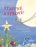 Kniha: Šťastné a sýrové (Ute Krause). Bambook, 2025 Kniha: Šťastné a sýrové (Ute Krause). Bambook, 2025