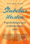 Kniha: Šlabikár šťastia 6 (Pavel Hirax Baričák), 2025 Kniha: Šlabikár šťastia 6 (Pavel Hirax Baričák), 2025