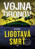 Kniha: Vojna dronov (Ján Schmidt). Ján Schmidt, 2025 Kniha: Vojna dronov (Ján Schmidt). Ján Schmidt, 2025
