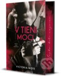 Kniha: V tieni moci (Victoria Note), 2025 Kniha: V tieni moci (Victoria Note), 2025