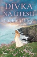 Kniha: Dívka na útesu (Lucinda Riley). Víkend, 2025 Kniha: Dívka na útesu (Lucinda Riley). Víkend, 2025