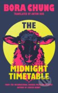 Kniha: The Midnight Timetable (Bora Chung). John Murray, 2025 Kniha: The Midnight Timetable (Bora Chung). John Murray, 2025