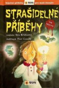 Kniha: Strašidelné příběhy - Tak trochu (Dita Křišťanová). SUN, 2025 Kniha: Strašidelné příběhy - Tak trochu (Dita Křišťanová). SUN, 2025