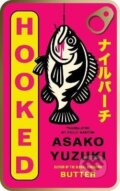 Kniha: Hooked (Asako Yuzuki). HarperCollins Publishers, 2026 Kniha: Hooked (Asako Yuzuki). HarperCollins Publishers, 2026
