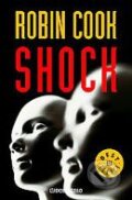 Kniha: Shock (Robin Cook). Random House, 2006 Kniha: Shock (Robin Cook). Random House, 2006