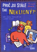 Kniha: Proč jsi stále tak neklidný?! (Tomáš Novák). ERA group, 2003 Kniha: Proč jsi stále tak neklidný?! (Tomáš Novák). ERA group, 2003