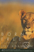 Kniha: Born Free (Joy Adamson). Random House, 2000 Kniha: Born Free (Joy Adamson). Random House, 2000