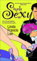 Kniha: Simply Sexy (Linda Francis Lee). Random House, 2004 Kniha: Simply Sexy (Linda Francis Lee). Random House, 2004
