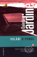 Kniha: Volání o pomoc (Quintin Jardine). Olympia, 2007 Kniha: Volání o pomoc (Quintin Jardine). Olympia, 2007