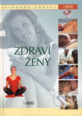 Kniha: Zdraví ženy (Rebo). Rebo, 2006 Kniha: Zdraví ženy (Rebo). Rebo, 2006
