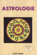 Kniha: Astrologie (Alan Oken). Pragma, 2007 Kniha: Astrologie (Alan Oken). Pragma, 2007
