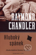 Kniha: Hluboký spánek (Raymond Chandler). Albatros CZ, 2007 Kniha: Hluboký spánek (Raymond Chandler). Albatros CZ, 2007