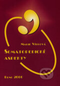 Kniha: Somatopedické aspekty (Marie Vítková). Masarykova univerzita v Brně, Paido, 2006 Kniha: Somatopedické aspekty (Marie Vítková). Masarykova univerzita v Brně, Paido, 2006