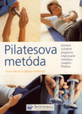 Kniha: Pilatesova metóda (Eleanor McKenzie a Trevor Blount). Svojtka&Co., 2006 Kniha: Pilatesova metóda (Eleanor McKenzie a Trevor Blount). Svojtka&Co., 2006