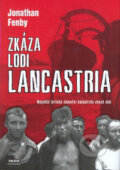 Kniha: Zkáza lodi Lancastria (Jonathan Fenby). Práh, 2007 Kniha: Zkáza lodi Lancastria (Jonathan Fenby). Práh, 2007
