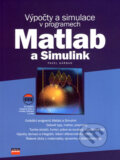Kniha: Výpočty a simulace v programech Matlab a Simulink (Pavel Karban). Computer Press, 2007 Kniha: Výpočty a simulace v programech Matlab a Simulink (Pavel Karban). Computer Press, 2007