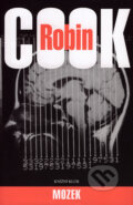 Kniha: Mozek (Robin Cook). Knižní klub, 2007 Kniha: Mozek (Robin Cook). Knižní klub, 2007