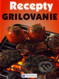 Kniha: Recepty - grilovanie (Svojtka&Co.). Svojtka&Co., 2006 Kniha: Recepty - grilovanie (Svojtka&Co.). Svojtka&Co., 2006