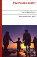Kniha: Psychologie rodiny (Irena Sobotková). Portál, 2007 Kniha: Psychologie rodiny (Irena Sobotková). Portál, 2007