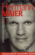 Kniha: Hermann Maier (Knut Okresek). Snow Press - Altimax, 2004 Kniha: Hermann Maier (Knut Okresek). Snow Press - Altimax, 2004