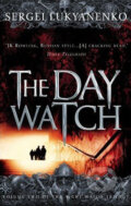 Kniha: The Day Watch (Sergei Lukyanenko). Arrow Books, 2008 Kniha: The Day Watch (Sergei Lukyanenko). Arrow Books, 2008