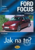 Kniha: Ford Focus od 10/98 do 10/04 (Hans-Rüdiger Etzold). Kopp, 2007 Kniha: Ford Focus od 10/98 do 10/04 (Hans-Rüdiger Etzold). Kopp, 2007