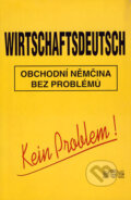 Kniha: Wirtschaftsdeutsch (J&M Písek). J&M Písek, 2000 Kniha: Wirtschaftsdeutsch (J&M Písek). J&M Písek, 2000