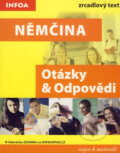Kniha: Němčina - Otázky & Odpovědi (Linda Mynarik a kolektiv). INFOA, 2007 Kniha: Němčina - Otázky & Odpovědi (Linda Mynarik a kolektiv). INFOA, 2007