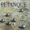 Kniha: Petanque (J&M Písek). J&M Písek, 2001 Kniha: Petanque (J&M Písek). J&M Písek, 2001