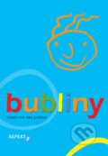 Kniha: Bubliny (Jana Juráňová). Aspekt, 2002 Kniha: Bubliny (Jana Juráňová). Aspekt, 2002