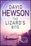 Kniha: Lizard's Bite (David Hewson). Pan Macmillan, 2007 Kniha: Lizard's Bite (David Hewson). Pan Macmillan, 2007