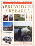 Kniha: Průvodce rybáře (Tony Miles). Svojtka&Co., 2003 Kniha: Průvodce rybáře (Tony Miles). Svojtka&Co., 2003