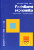 Kniha: Podniková ekonomika (Miloslav Synek a kolektiv). C. H. Beck, 2002 Kniha: Podniková ekonomika (Miloslav Synek a kolektiv). C. H. Beck, 2002