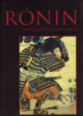 Kniha: Rónin (William Dale Jennings). Fighters Publications, 2006 Kniha: Rónin (William Dale Jennings). Fighters Publications, 2006