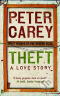 Kniha: Theft: A Love Story (Peter Carey). Faber and Faber, 2007 Kniha: Theft: A Love Story (Peter Carey). Faber and Faber, 2007